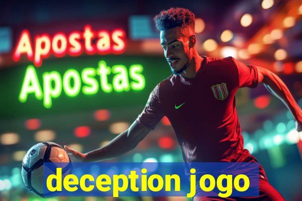 deception jogo