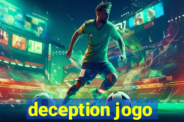 deception jogo