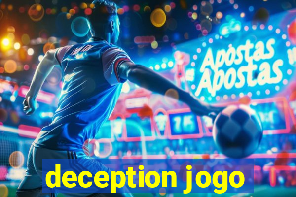 deception jogo