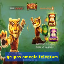 grupos omegle telegram