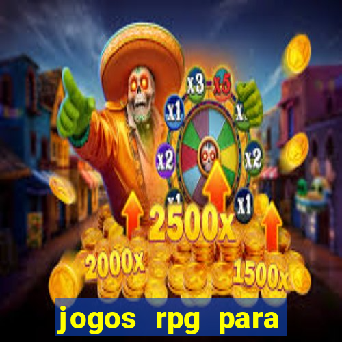 jogos rpg para ganhar dinheiro