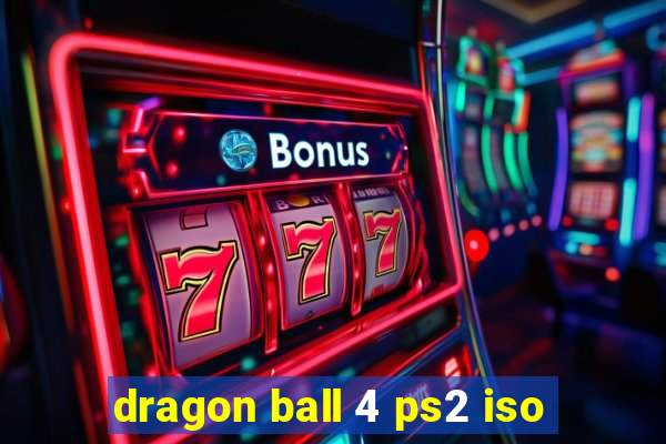 dragon ball 4 ps2 iso