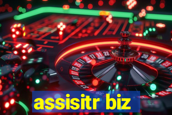 assisitr biz