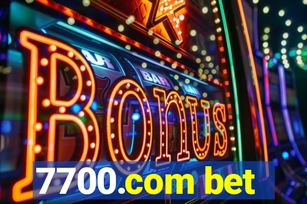 7700.com bet