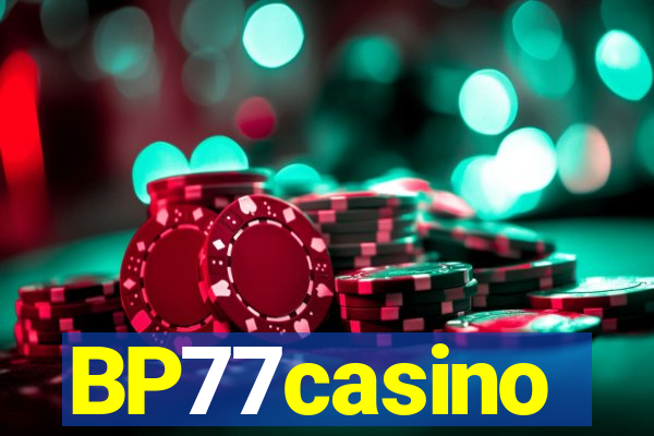 BP77casino