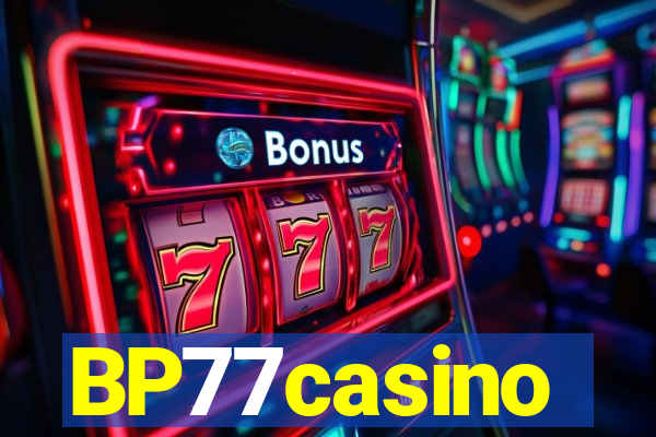 BP77casino