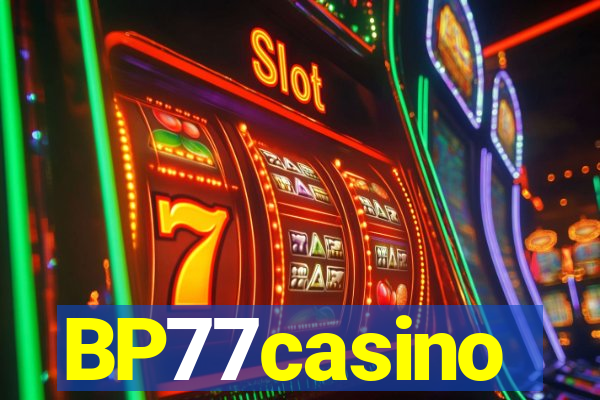 BP77casino