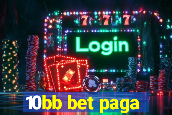 10bb bet paga