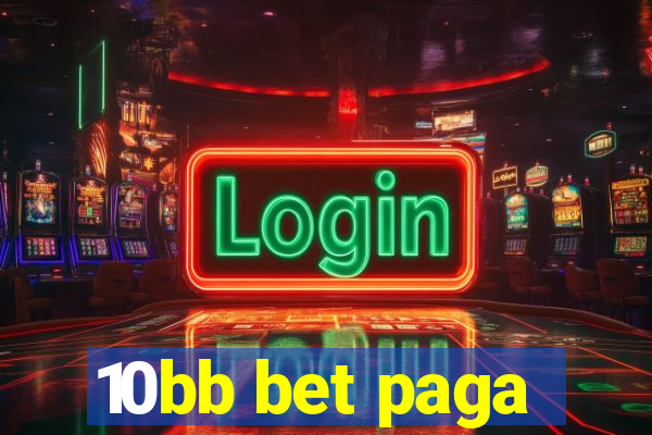 10bb bet paga