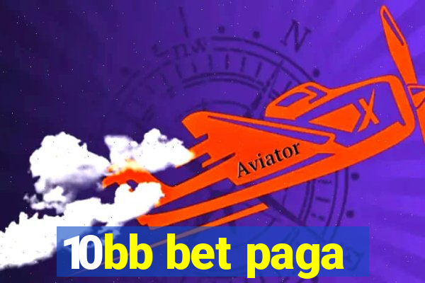 10bb bet paga