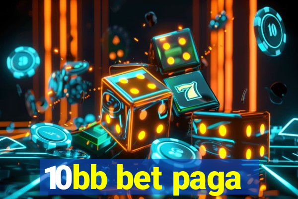 10bb bet paga