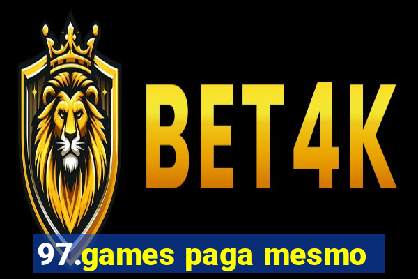 97.games paga mesmo