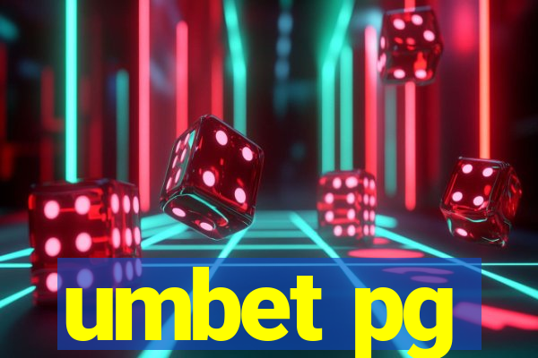 umbet pg