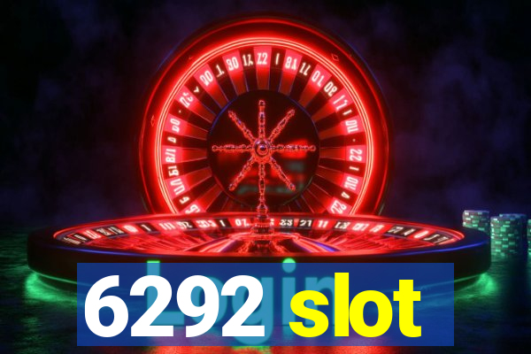 6292 slot