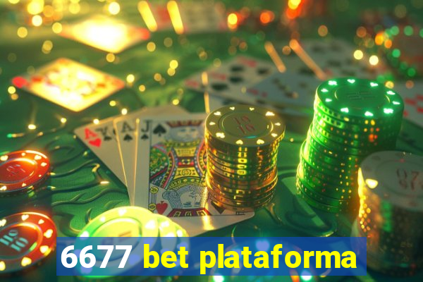 6677 bet plataforma