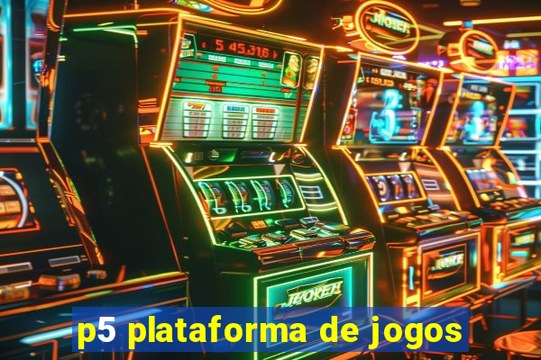 p5 plataforma de jogos