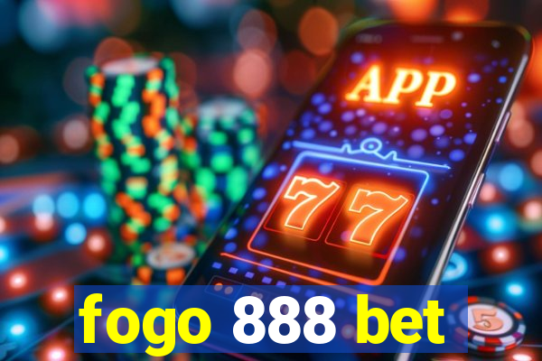 fogo 888 bet