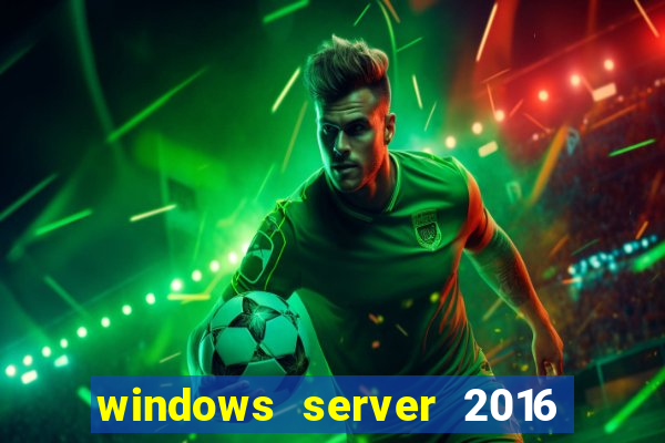 windows server 2016 download iso pt-br