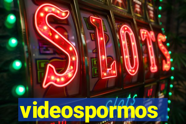 videospormos