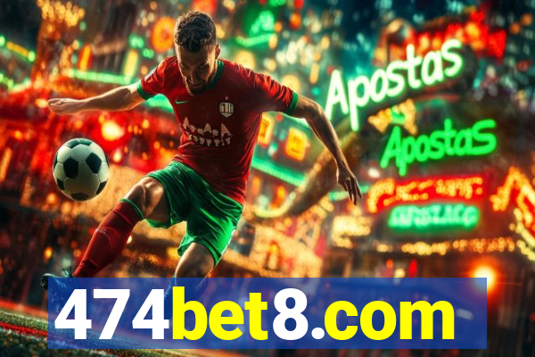 474bet8.com