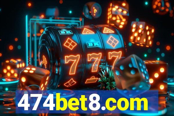 474bet8.com