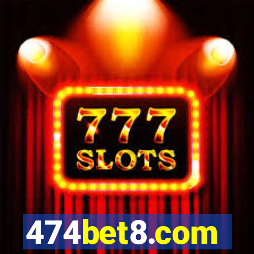 474bet8.com