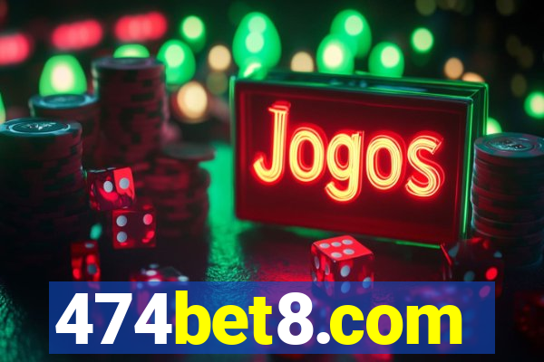 474bet8.com