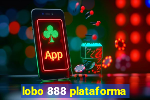 lobo 888 plataforma