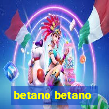 betano betano