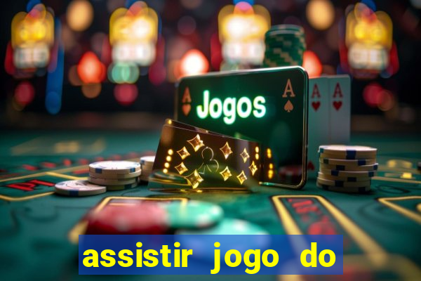 assistir jogo do corinthians ao vivo vto