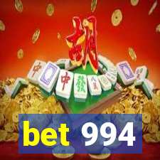 bet 994