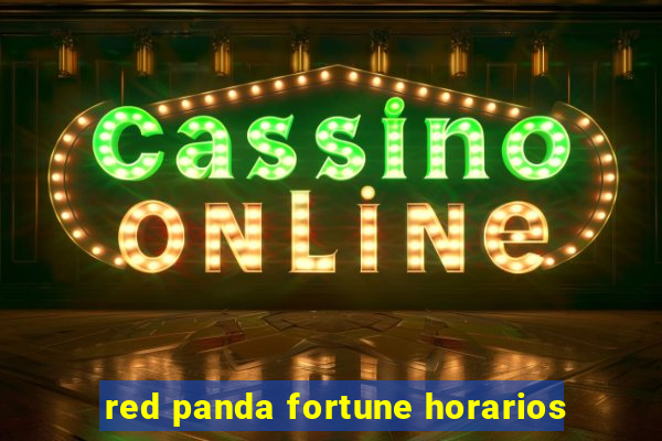 red panda fortune horarios