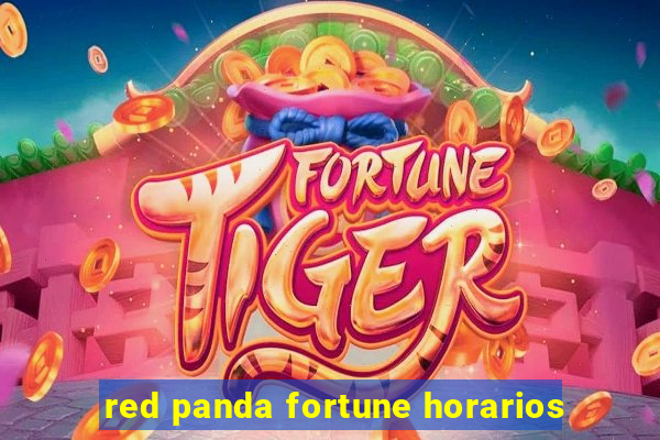 red panda fortune horarios