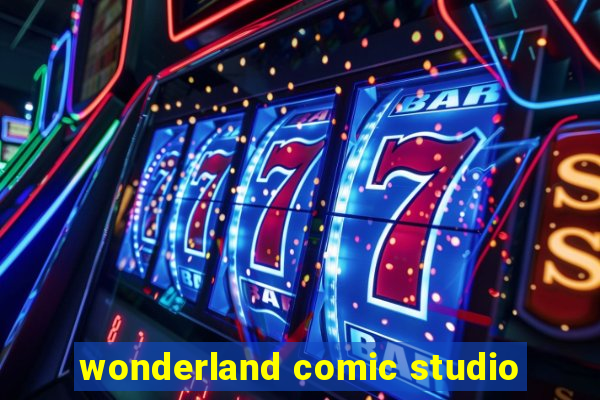 wonderland comic studio