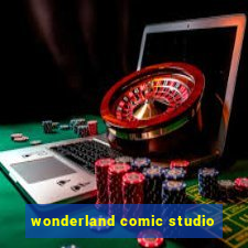 wonderland comic studio