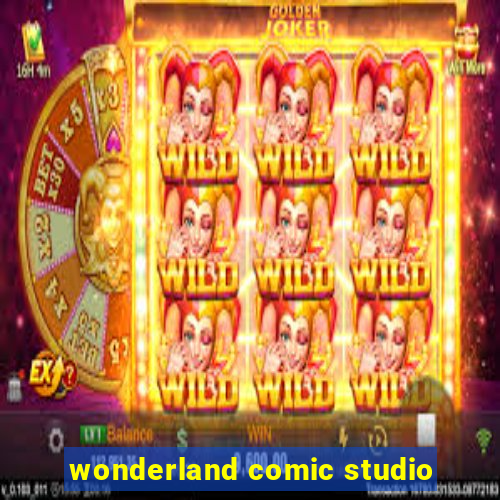 wonderland comic studio