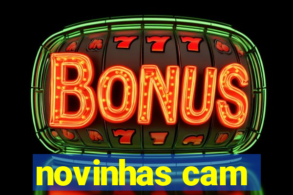 novinhas cam