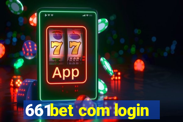 661bet com login