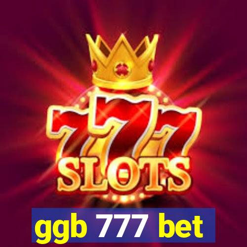 ggb 777 bet