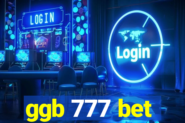 ggb 777 bet