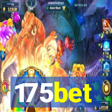 175bet