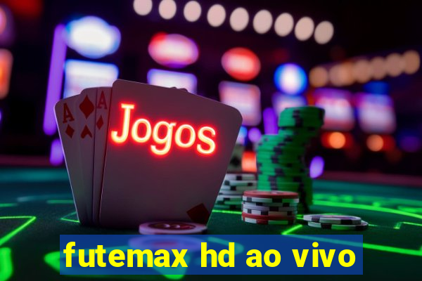 futemax hd ao vivo