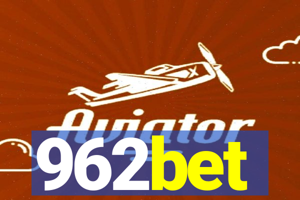 962bet