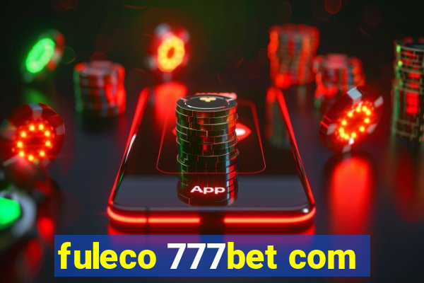 fuleco 777bet com