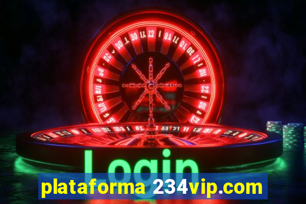 plataforma 234vip.com