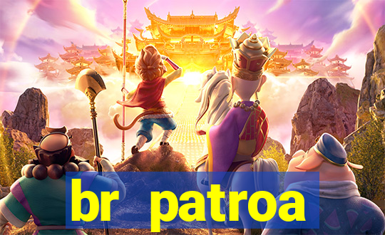 br patroa plataforma jogo online