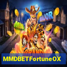 MMDBETFortuneOX