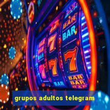 grupos adultos telegram