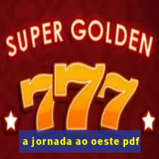 a jornada ao oeste pdf