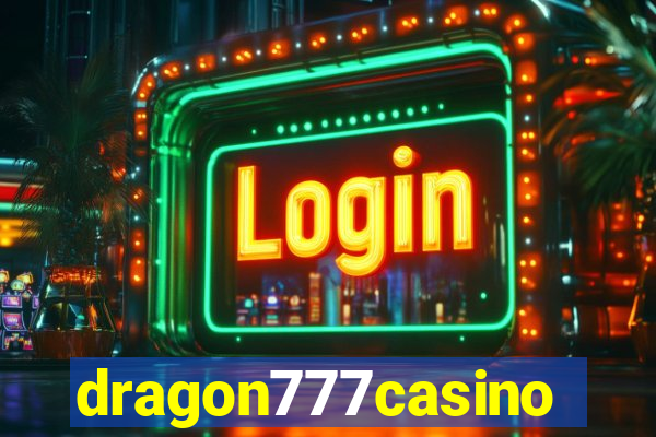 dragon777casino